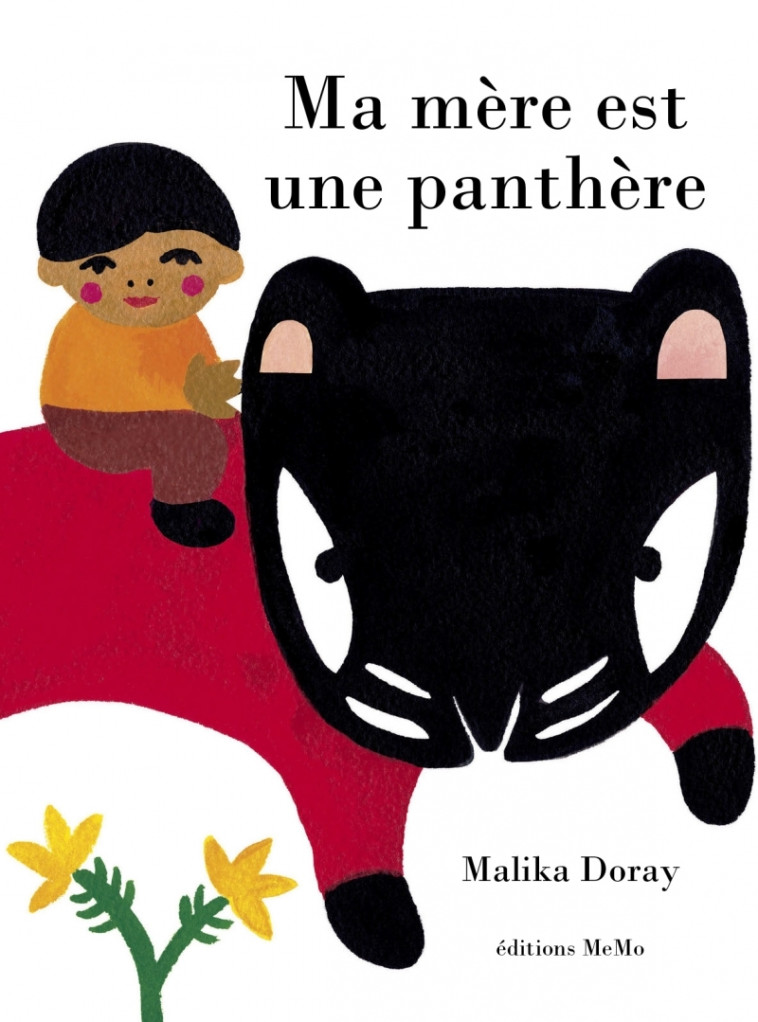 Ma mère est une panthère - Malika Doray - MEMO