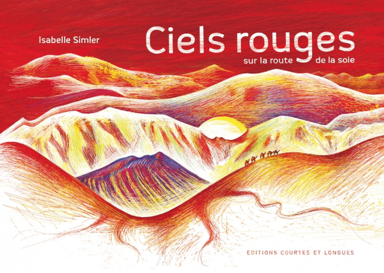 Ciels rouges - Isabelle Simler - COURTES LONGUES