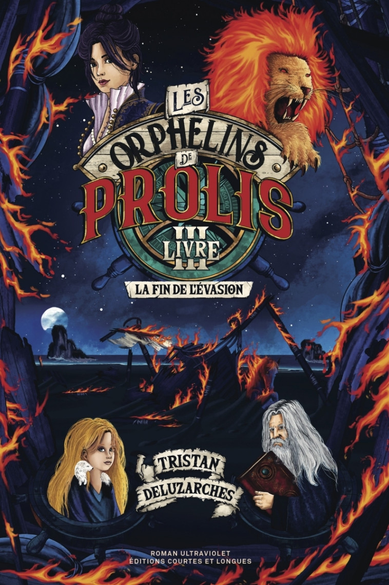 Les Orphelins de Prolis 3 - La Fin de l'Évasion - Tristan DELUZARCHES - COURTES LONGUES