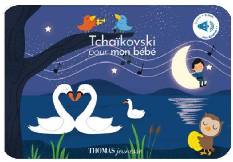 Mon livre musical de Tchaïkovsky - contes sonores - Isabelle Chauvet, Marie Deloste - THOMAS EDITIONS