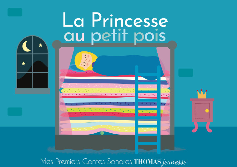 La princesse au petit pois - contes sonores - XXX - THOMAS EDITIONS