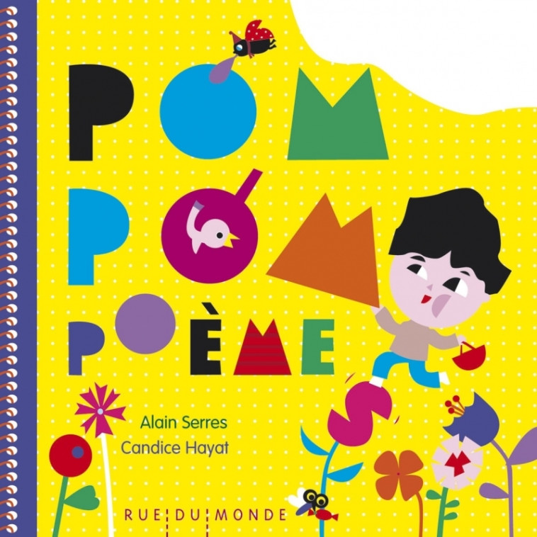 POM, POM, POEMES - Alain Serrès, Candice Hayat - RUE DU MONDE