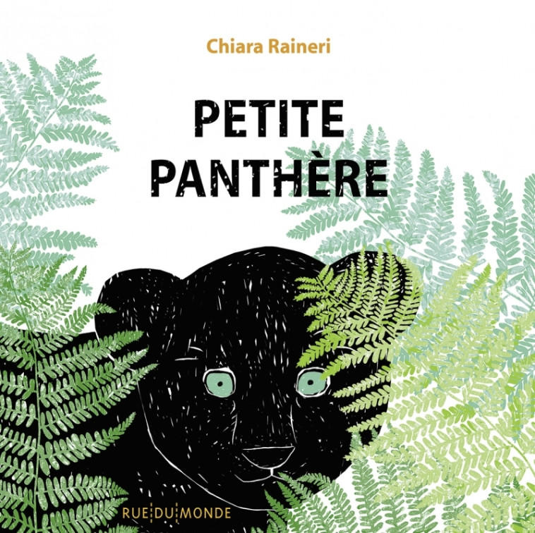 Petite panthère - Chiara RAINERI, Corinne GIARDI - RUE DU MONDE