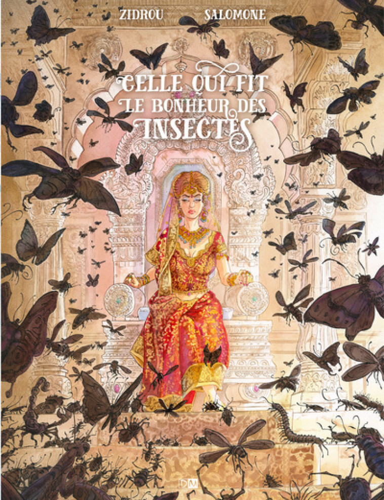 Celle Qui Fit Le Bonheur Des Insectes - Zidrou Zidrou, Paul Salomone - DANIEL MAGHEN