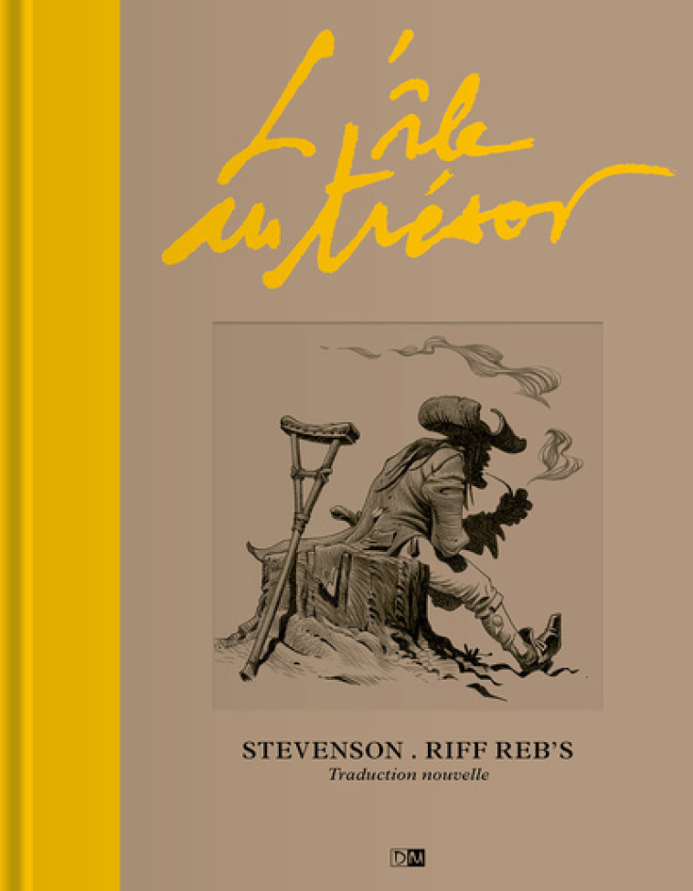 L'Ile Au Tresor - Robert Louis Stevenson, Riff Reb's, Stevenson Robert Louis - DANIEL MAGHEN