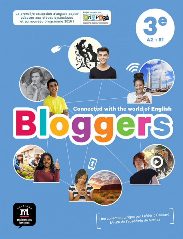 Bloggers 3e - Livre de l'élève -  Collectif - MAISON LANGUES