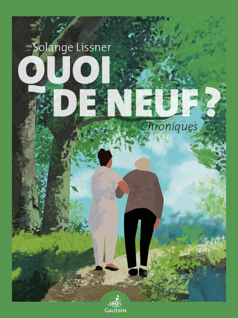 Quoi de neuf? - Solange LISSNER - GAUSSEN