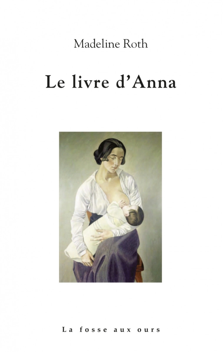 Le livre d'Anna - Madeline ROTH - FOSSE AUX OURS