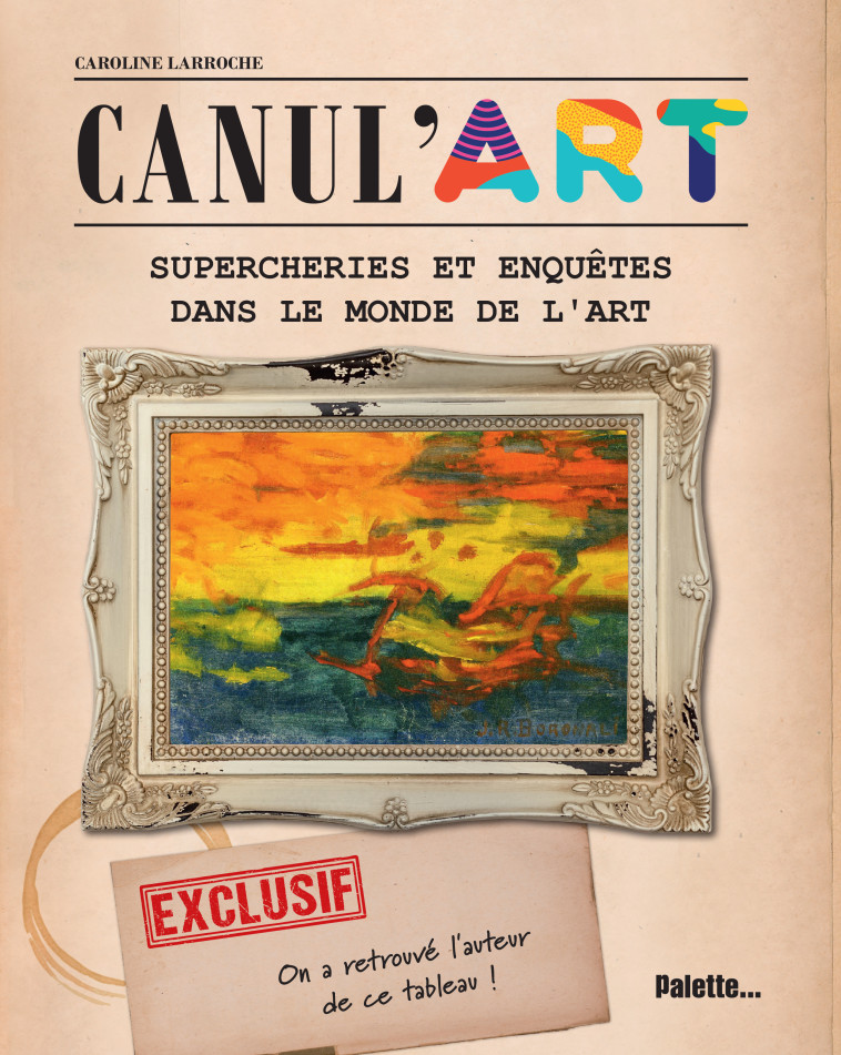 Canul'Art - Caroline Larroche - PALETTE