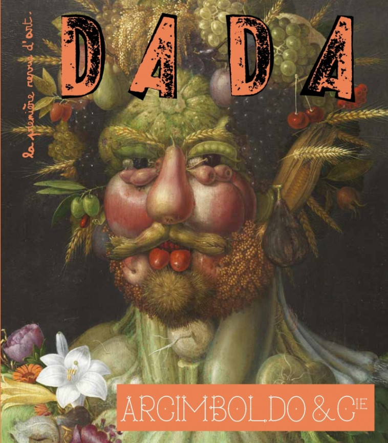 Arcimboldo (revue DADA 254) - Collectif Collectif, Antoine ULLMANN - AROLA