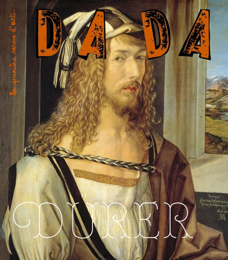 DÜRER (Revue DADA 256) - Collectif Collectif, Antoine ULLMANN - AROLA