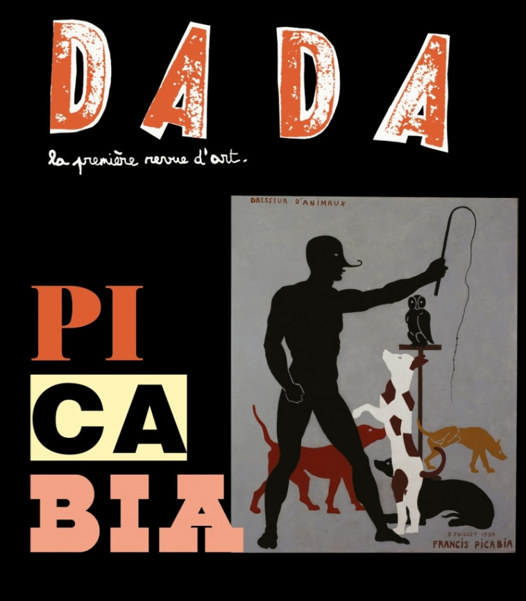 Picabia (Revue DADA 265) - Collectif Collectif, Antoine ULLMANN - AROLA