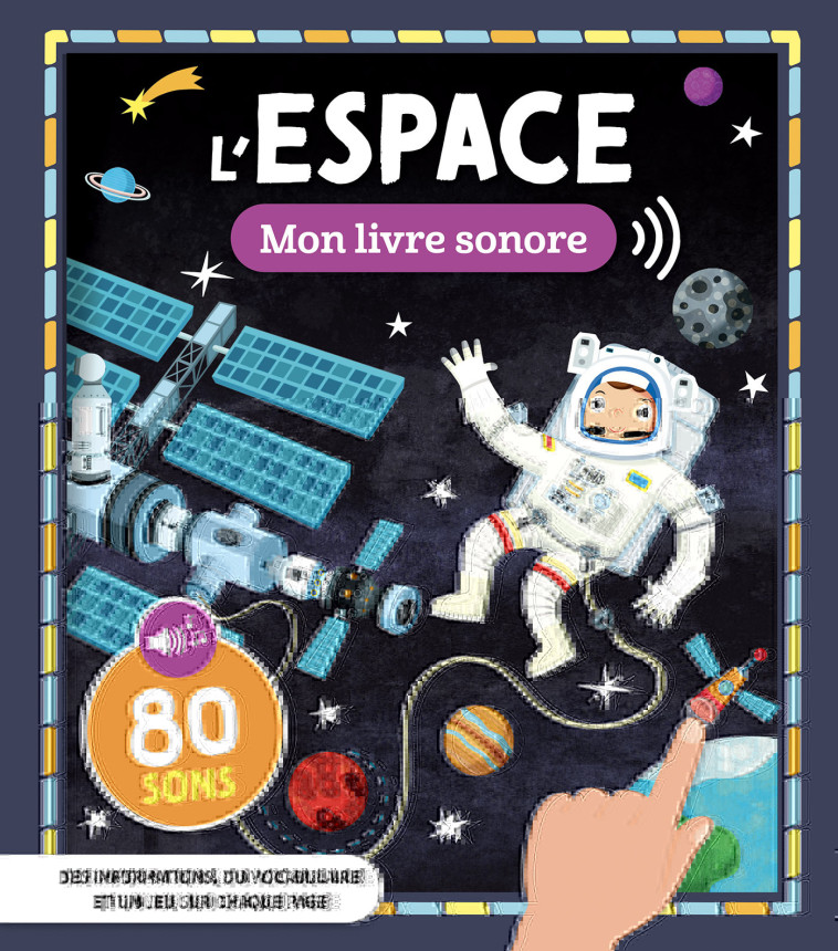 MON LIVRE SONORE - L'ESPACE - Collectif Collectif - 1 2 3 SOLEIL