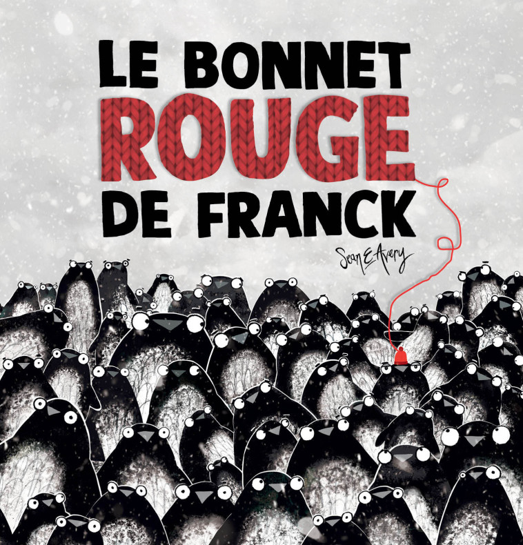 LE BONNET ROUGE DE FRANCK - SEAN AVERY - 1 2 3 SOLEIL