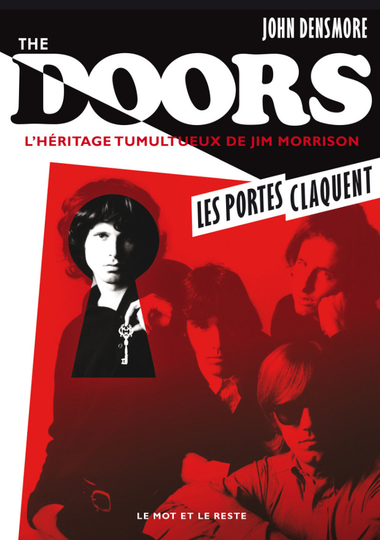 THE DOORS - LES PORTES CLAQUENT - John DENSMORE, Suzy Borello - MOT ET LE RESTE