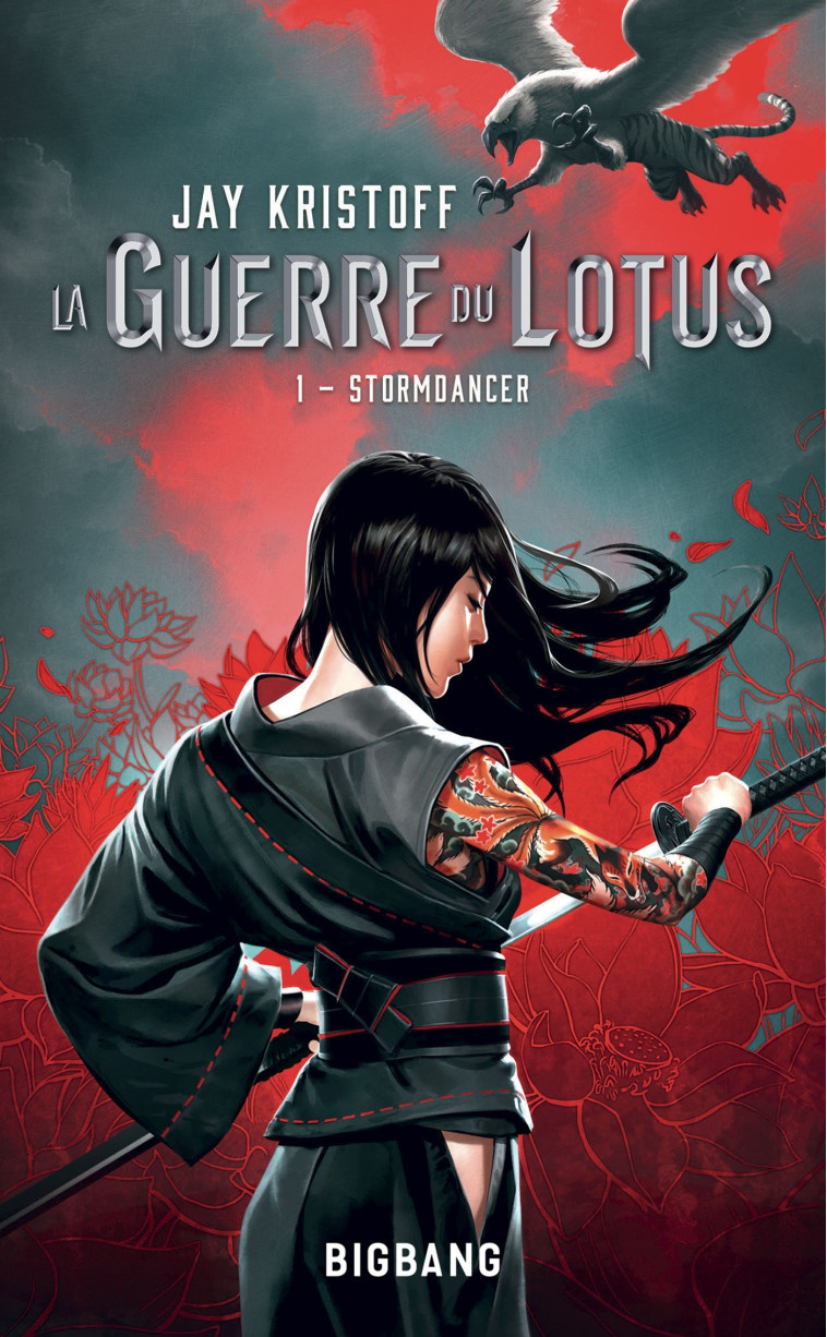 La Guerre du Lotus, T1 : Stormdancer - Jay Kristoff - BIGBANG