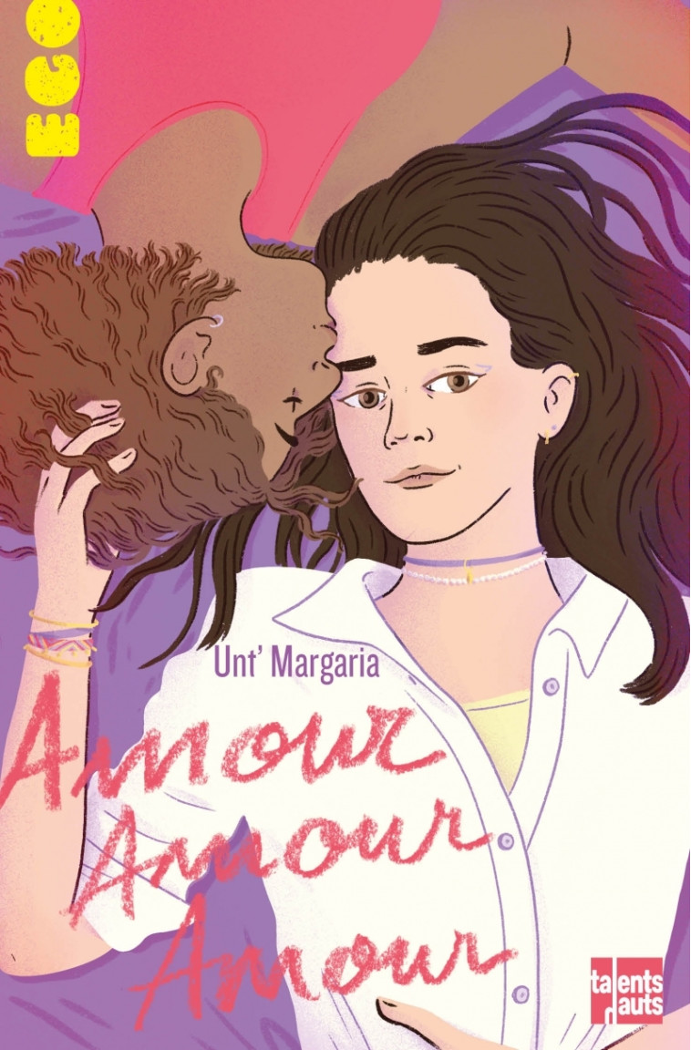 Amour, amour, amour - Unt' MARGARIA, Anne Pomel - TALENTS HAUTS