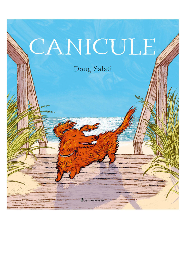 Canicule - DOUG SALATI - GENEVRIER