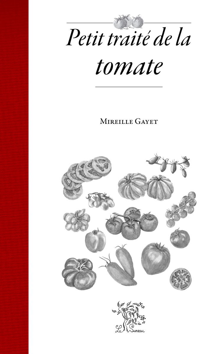 Petit traité de la tomate - Mireille Gayet - SUREAU