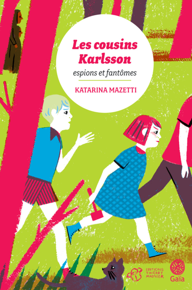 Les cousins Karlsson Tome 1 - Espions et fantômes - Katarina Mazetti, Agneta Ségol, Marianne Ségol-Samoy - THIERRY MAGNIER