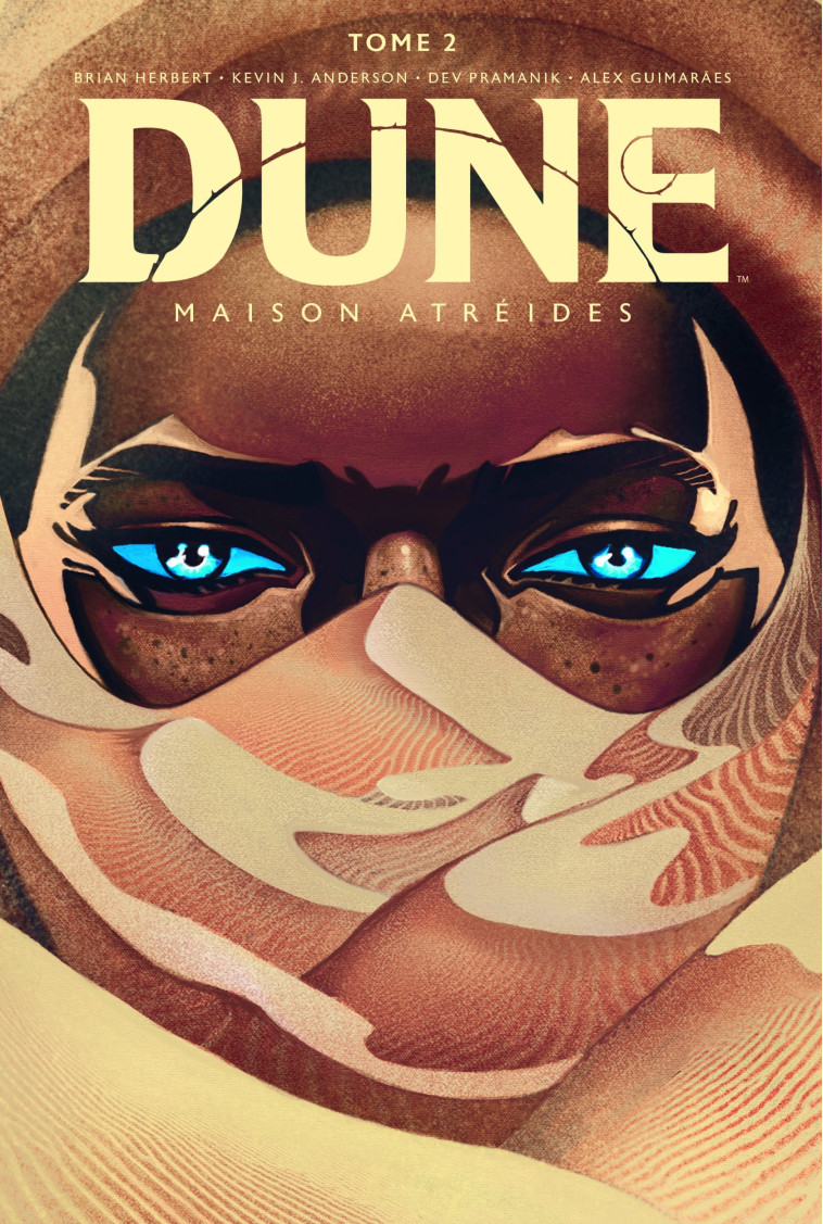 Dune : Maison Atréides tome 2 - Herbert Brian Herbert Brian, Anderson Kevin J. Anderson Kevin J., PRAMANIK Devmalya PRAMANIK Devmalya, Guimaraes Alex Guimaraes Alex,  Herbert Brian,  Anderson Kevin J.,  PRAMANIK Devmalya,  Guimaraes Alex - HUGINN MUNINN