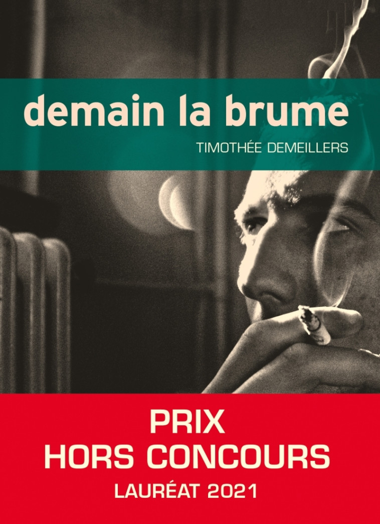 Demain la brume - Timothée DEMEILLERS - ASPHALTE