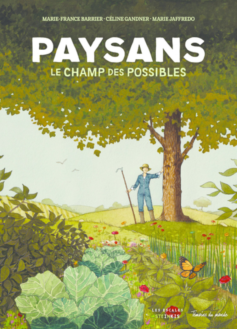 Paysans, le champ des possibles - Marie-France BARRIER, Céline GANDNER, Marie Jaffredo - LES ESCALES