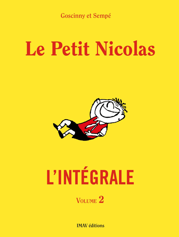 Le Petit Nicolas - L'intégrale - volume 2 - Jean-Jacques Sempé, René Goscinny - IMAV