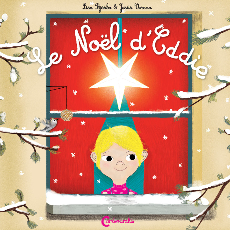 Le Noël d'Eddie - Lisa Bjärbo, Jesús Verona, Catherine Renaud - CAMBOURAKIS