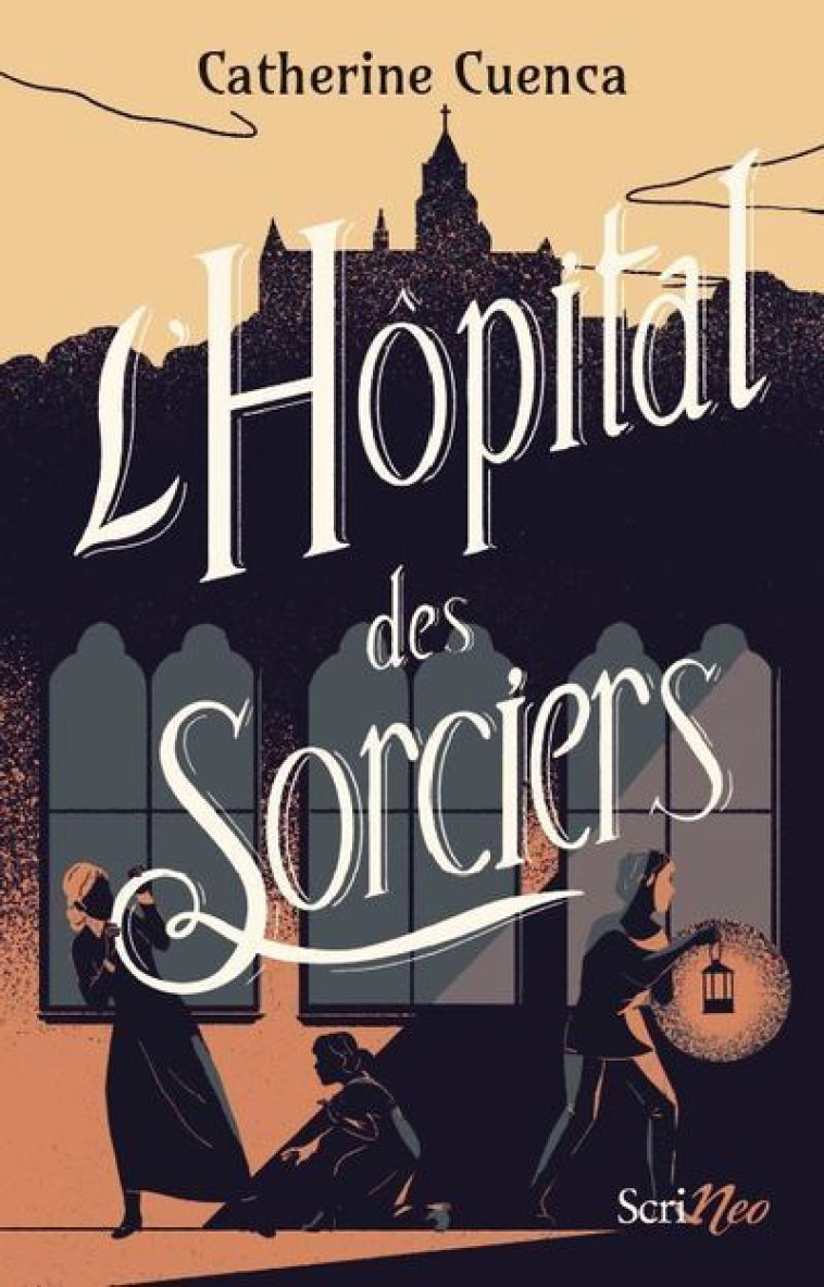 L'Hôpital des sorciers - Catherine Cuenca - SCRINEO