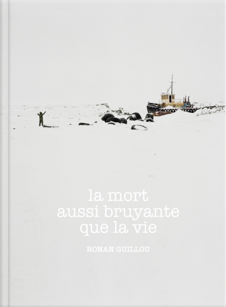 La mort aussi bruyante que la vie - Ronan GUILLOU, Héloise Conésa, Brice Matthieussent - BEC EN AIR