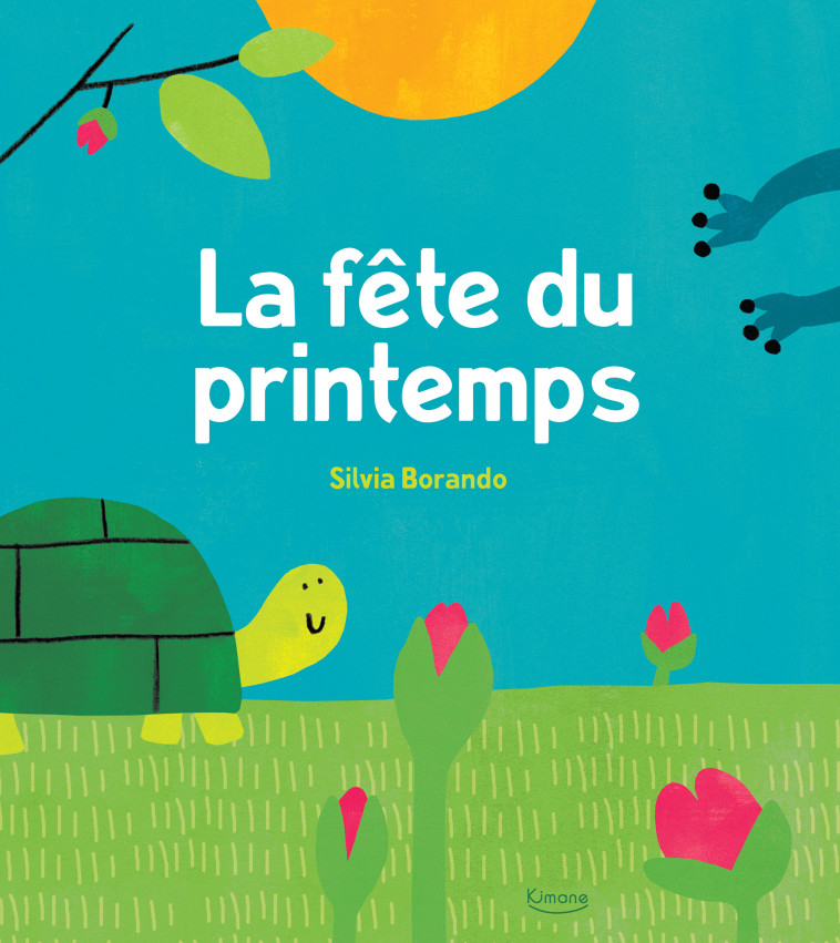 LA FÊTE DU PRINTEMPS - Silvia Borando - KIMANE