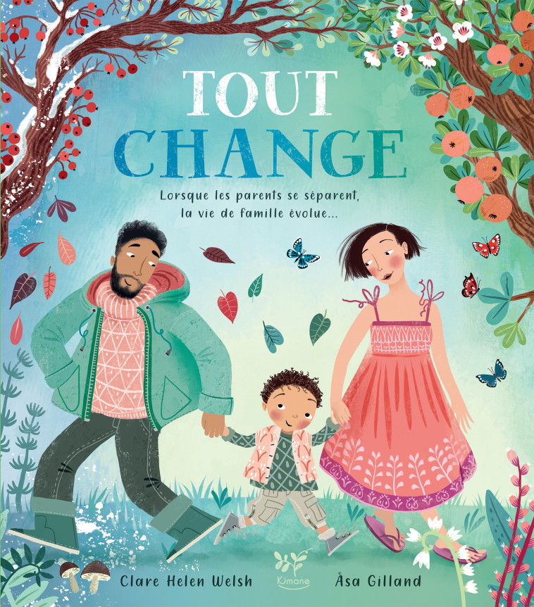 TOUT CHANGE - Clare Helen Welsh, Asa Gilland - KIMANE