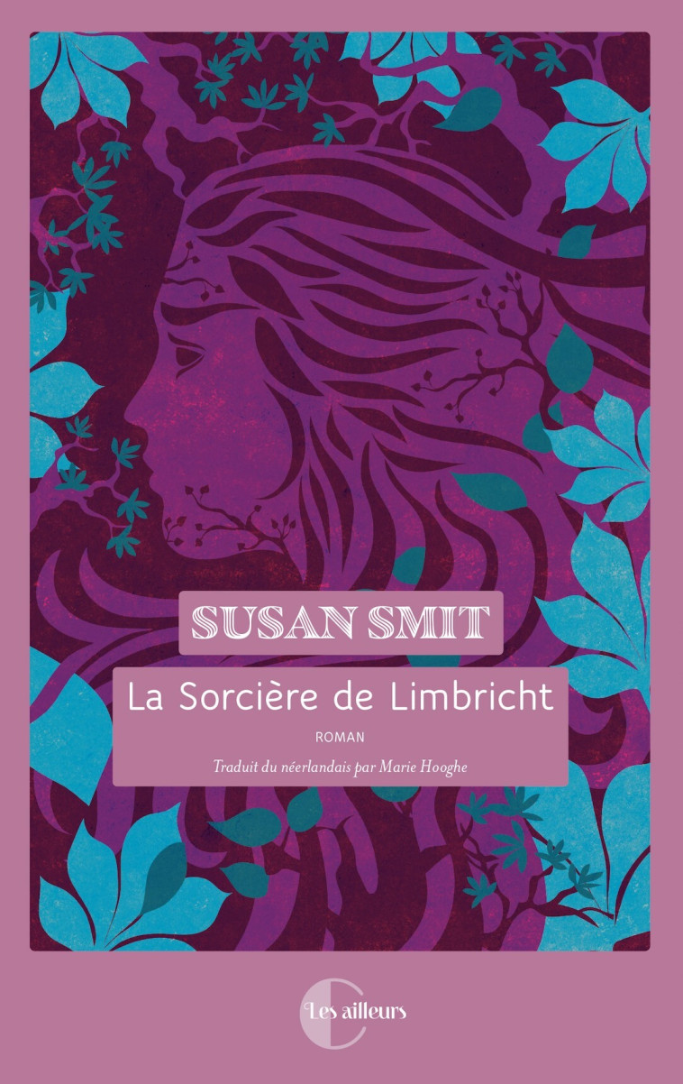 La Sorcière de Limbricht - Marie Hooghe, Susan Smit - CHARLESTON