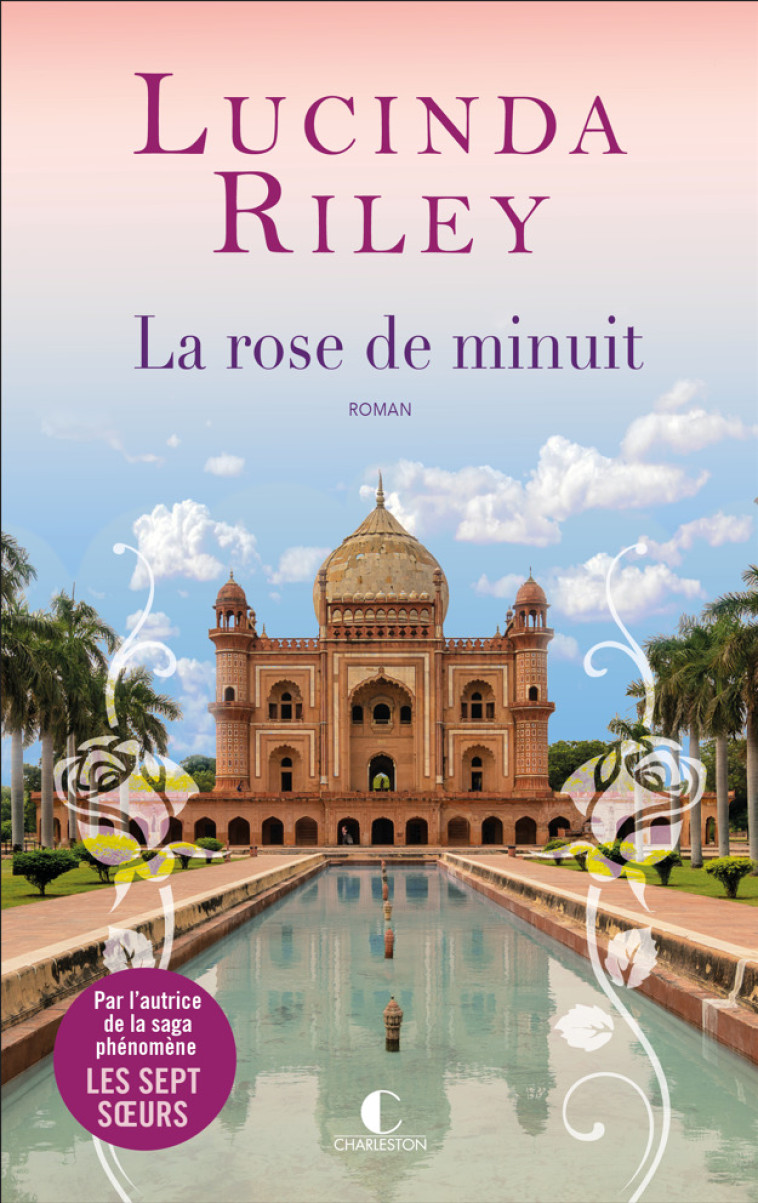 La rose de minuit - Lucinda Riley, Jocelyne Barsse - CHARLESTON