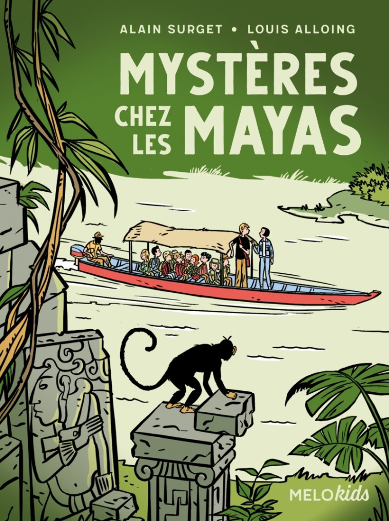 Mystères chez les Mayas - Alain Surget, Louis Alloing - ABC MELODY