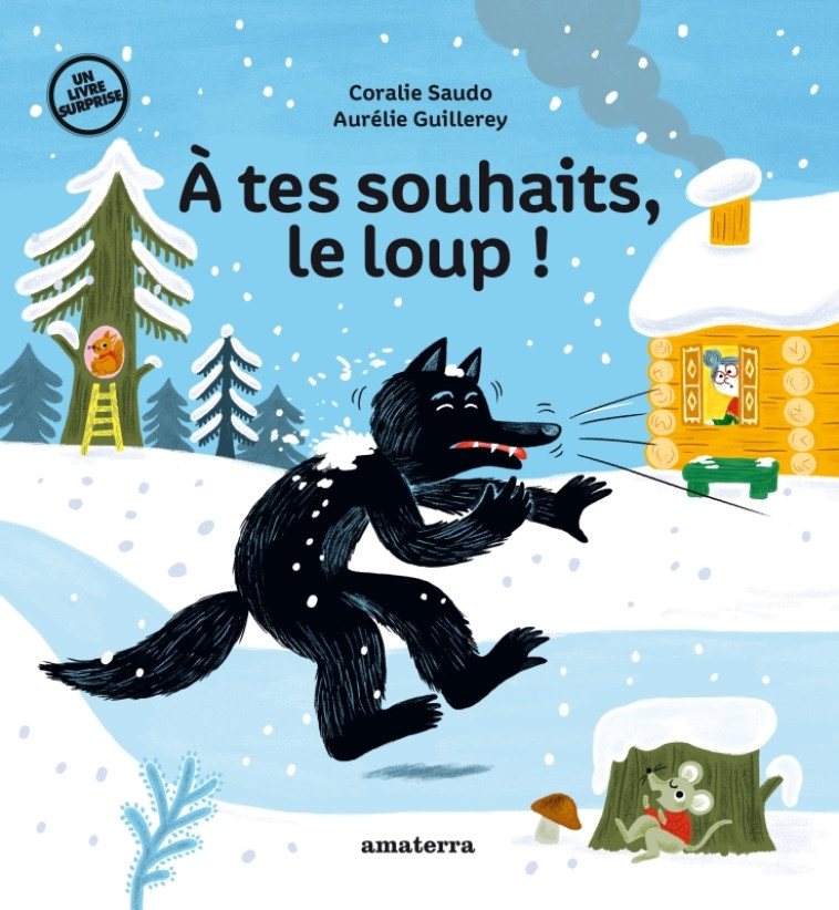 À tes souhaits, le loup ! - Coralie Saudo, Aurélie Guillerey - AMATERRA