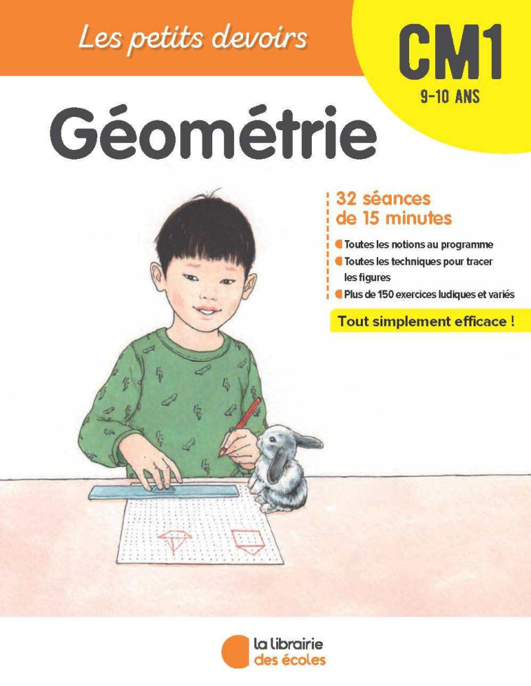 Les Petits Devoirs - Géometrie CM1 - Alice Gravier, Agnès Durande-Ayme, Isabelle Lemeille - LIB DES ECOLES