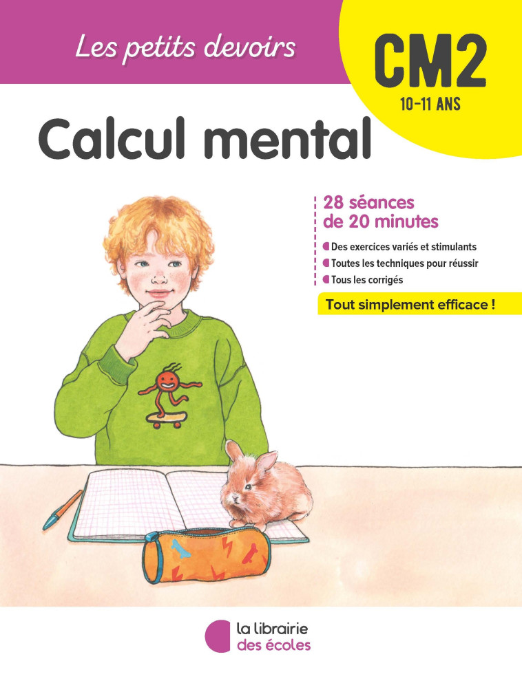 Les Petits devoirs - Calcul mental CM2 - Alice Gravier, Vincent  FONTAINE - LIB DES ECOLES