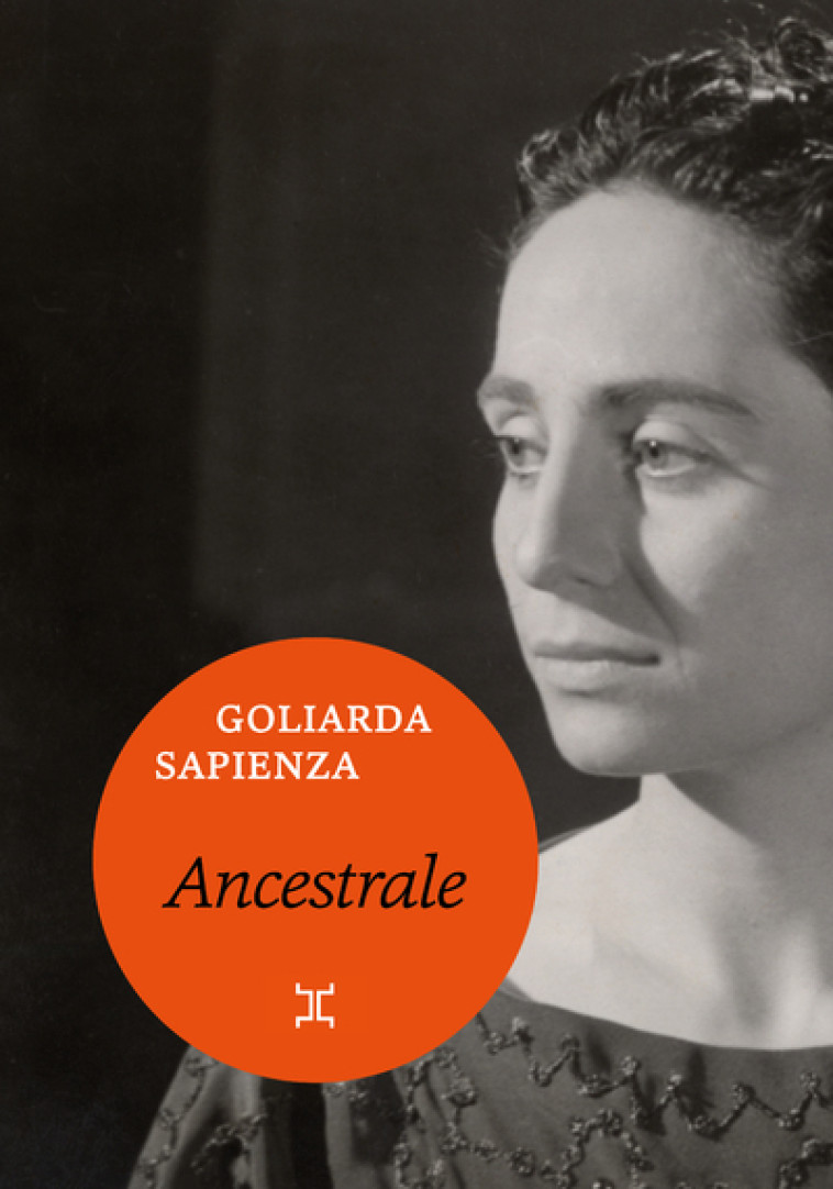 Ancestrale - Goliarda Sapienza, Nathalie Castagné - LE TRIPODE