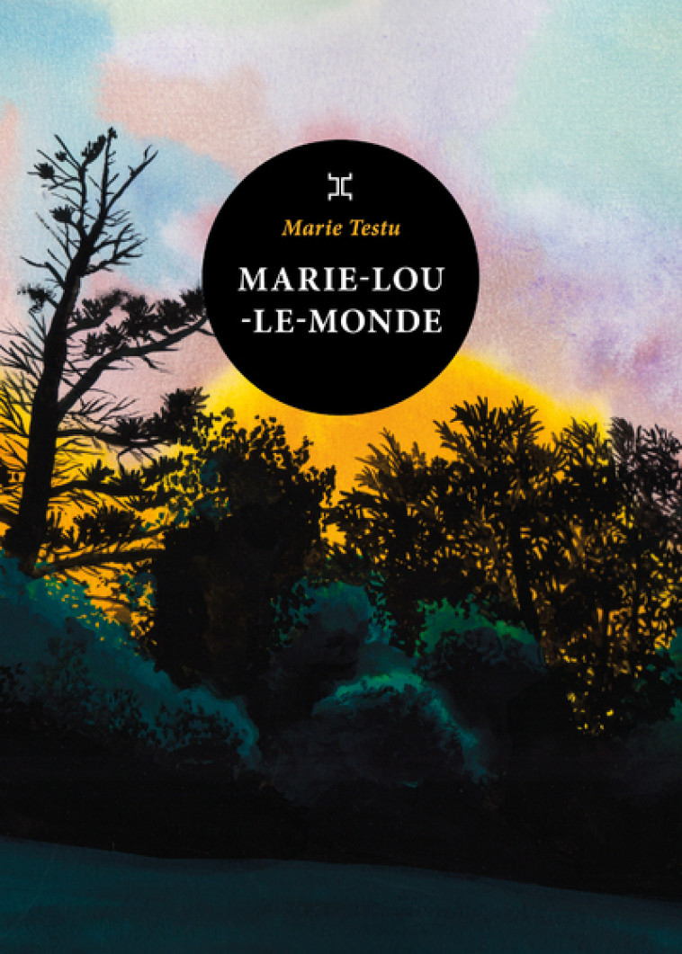 Marie-lou-le-monde - Marie Testu - LE TRIPODE