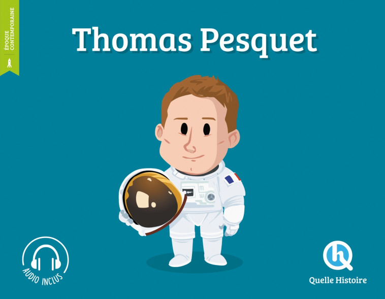 Thomas Pesquet - XXX - QUELLE HISTOIRE