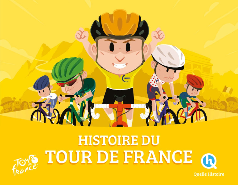 Histoire du Tour de France - XXX - QUELLE HISTOIRE