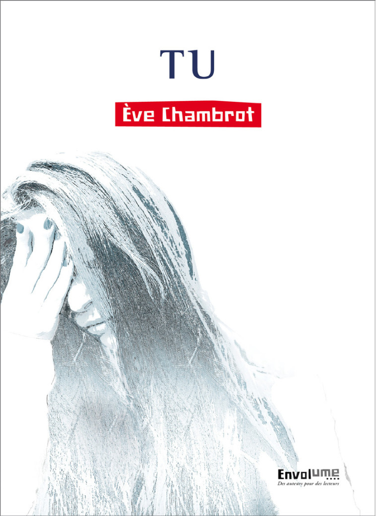 Tu - Eve Chambrot - ENVOLUME