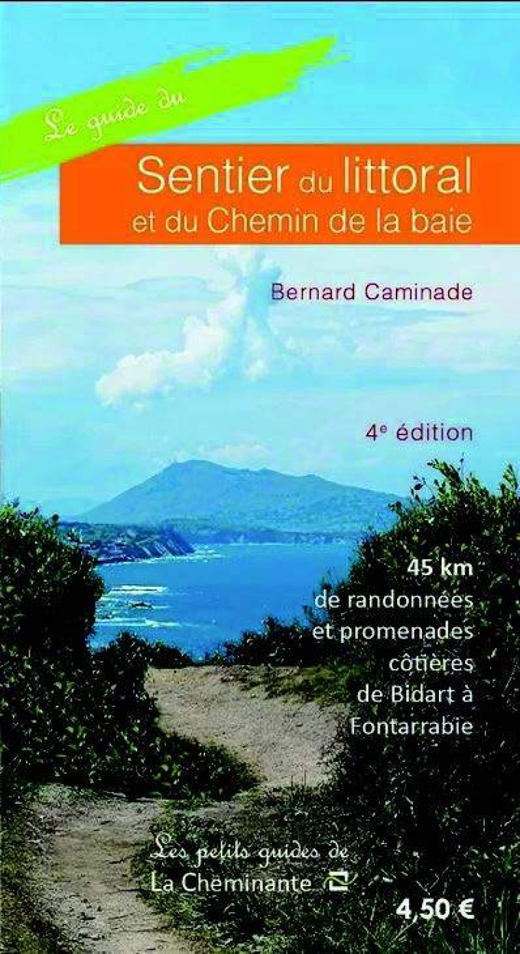 Le guide du Sentier littoral 4e édition -  Bernard Caminade - LA CHEMINANTE