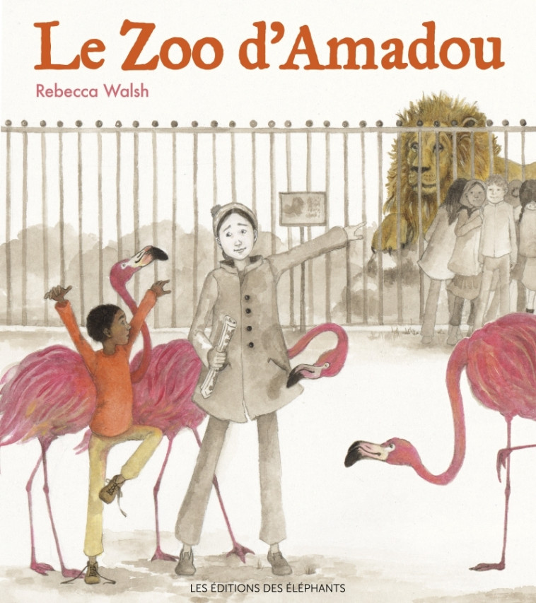 Le zoo d'Amadou - Rebecca WALSH, Ilona MEYER - DES ELEPHANTS