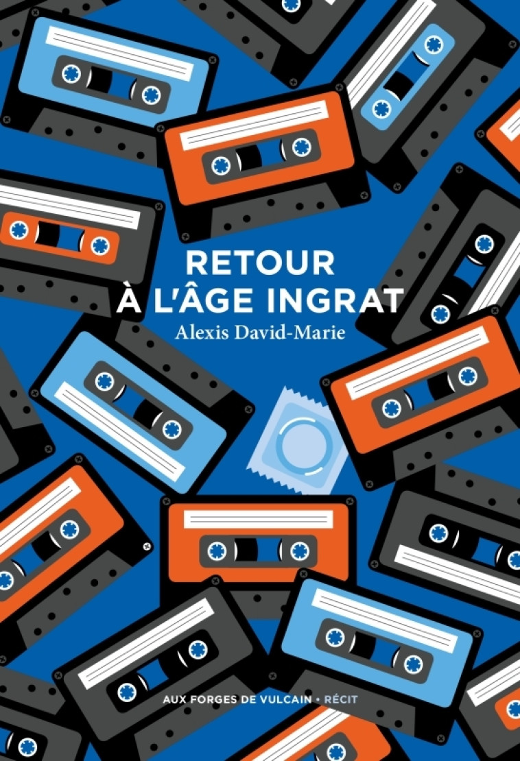 Retour à l'âge ingrat - Alexis David-Marie Alexis David-Marie - FORGES VULCAIN