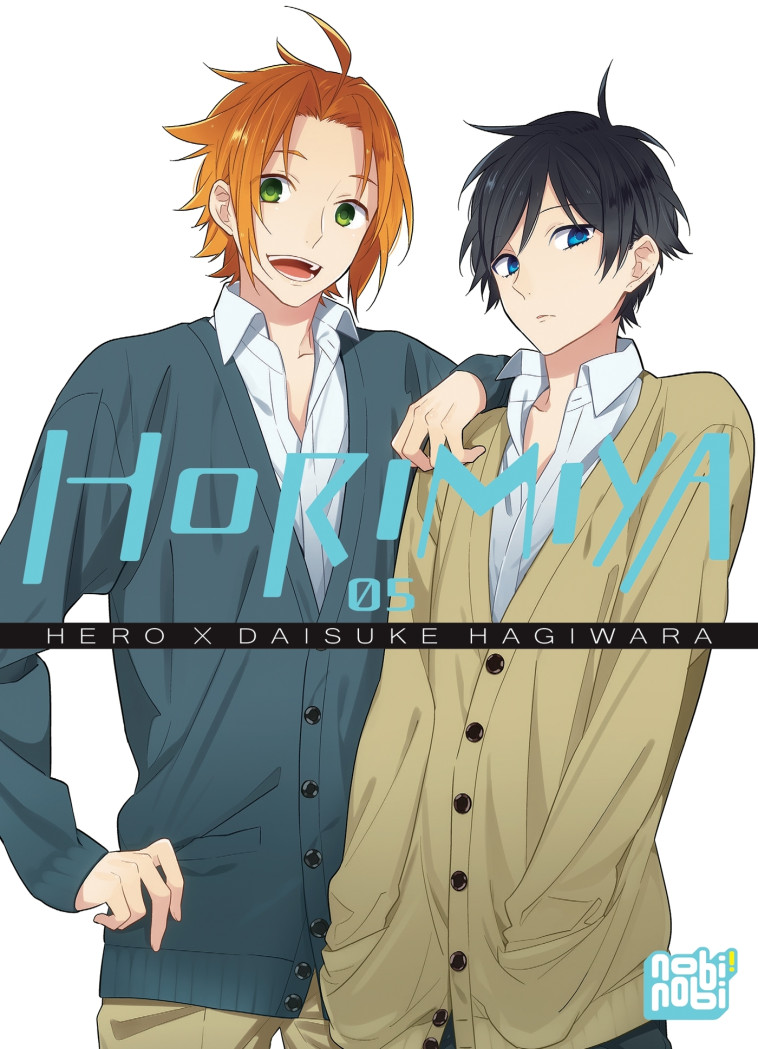 Horimiya T05 - HERO HERO, Daisuke Hagiwara,  HERO - NOBI NOBI