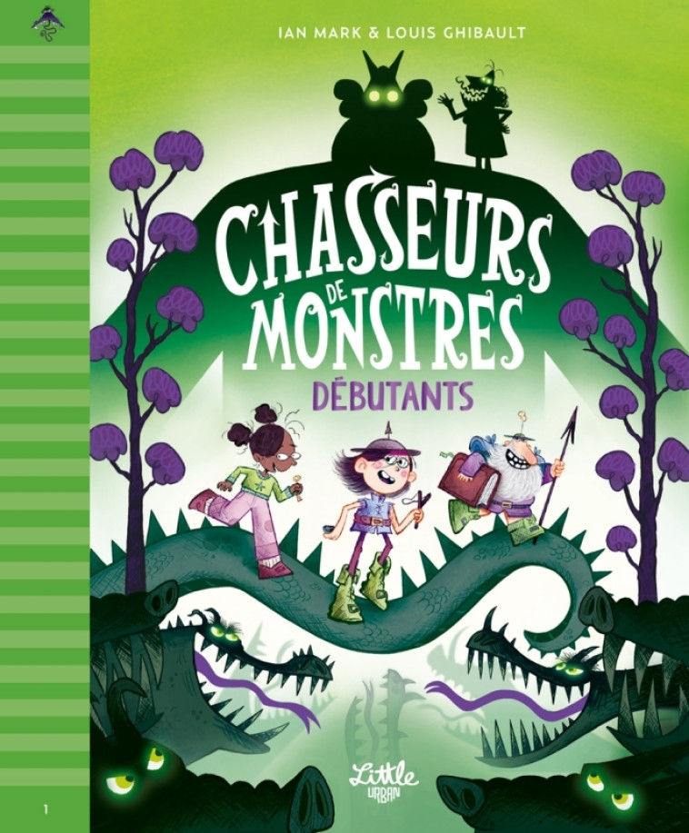 Chasseurs de monstres - tome 1 : Débutants - Mark Ian Mark Ian, Ghibault Louis Ghibault Louis,  Mark Ian,  Ghibault Louis - LITTLE URBAN