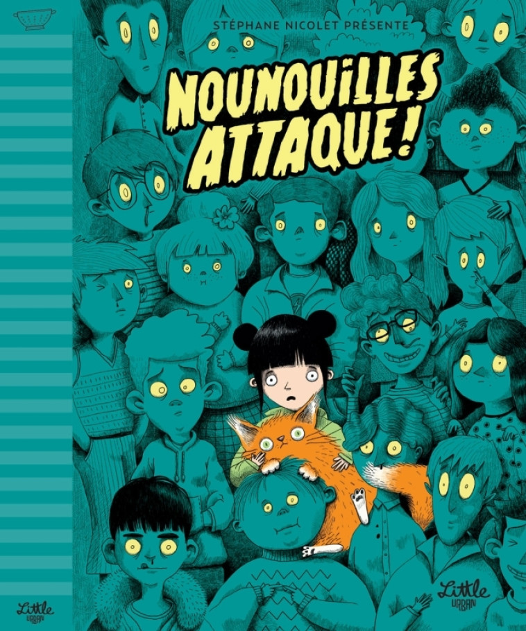 Nounouilles attaque ! - Nicolet Stéphane Nicolet Stéphane - LITTLE URBAN